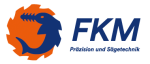 FKM PRÄZISION & SÄGETECHNIK